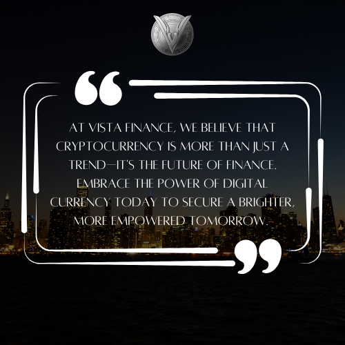 vistafound12's tweet photo. At VISTA Finance, we believe that cryptocurrency is more than just a trend—it's the future of finance. Embrace the power of digital currency today to secure a brighter, more empowered tomorrow. 🌐 #VISTAFinance #CryptoForFuture #DigitalRevolution https://t.co/lHnXo4vWPP