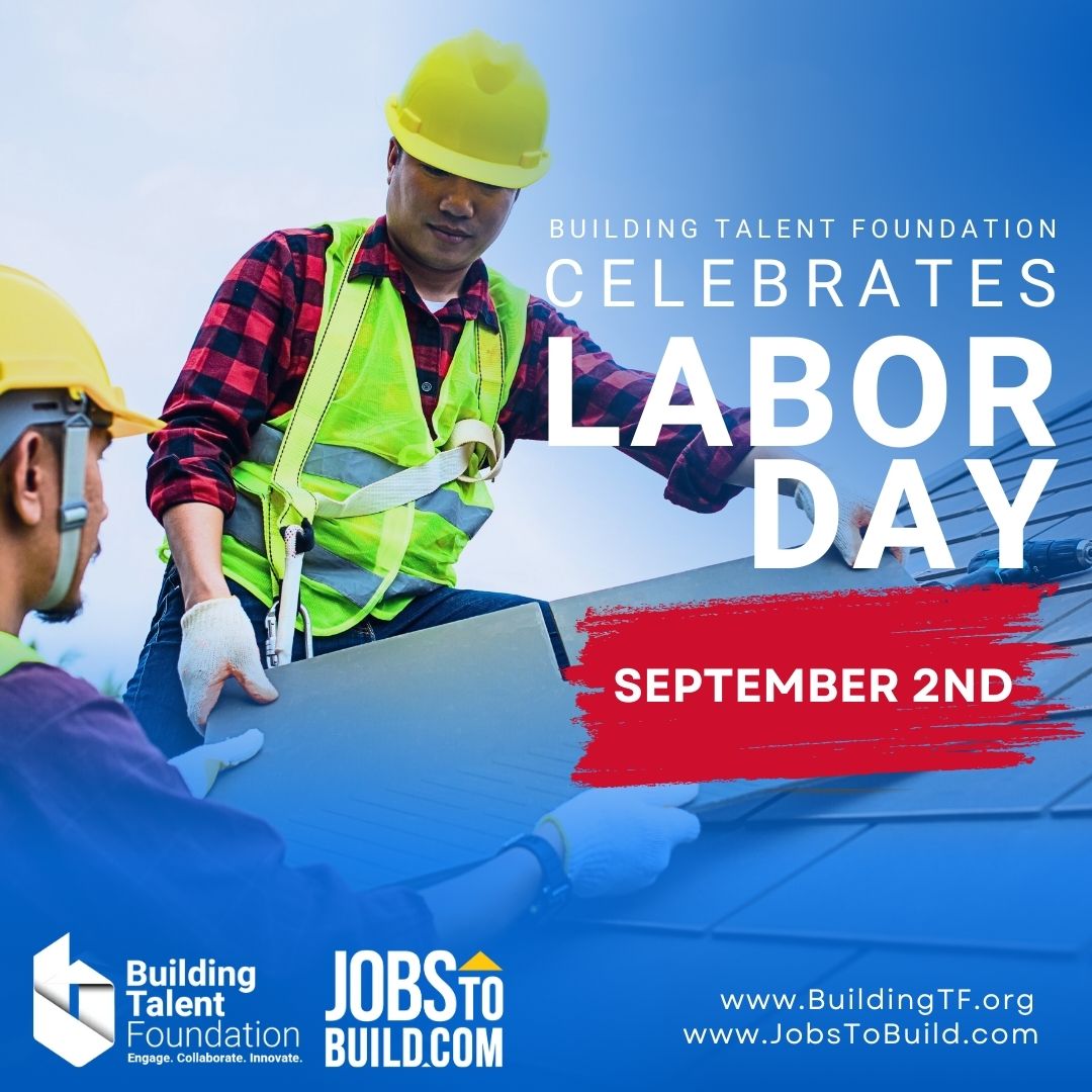 Happy Labor Day! We honor your dedication, skill, &amp;  impact you make in the world &amp; the world of residential construction.
Visit BuildingTF.org &amp; JobsToBuild.com to learn more.
#LaborDay
#BuildingTalentFoundation
#ConstructionCareers
#JobsToBuild