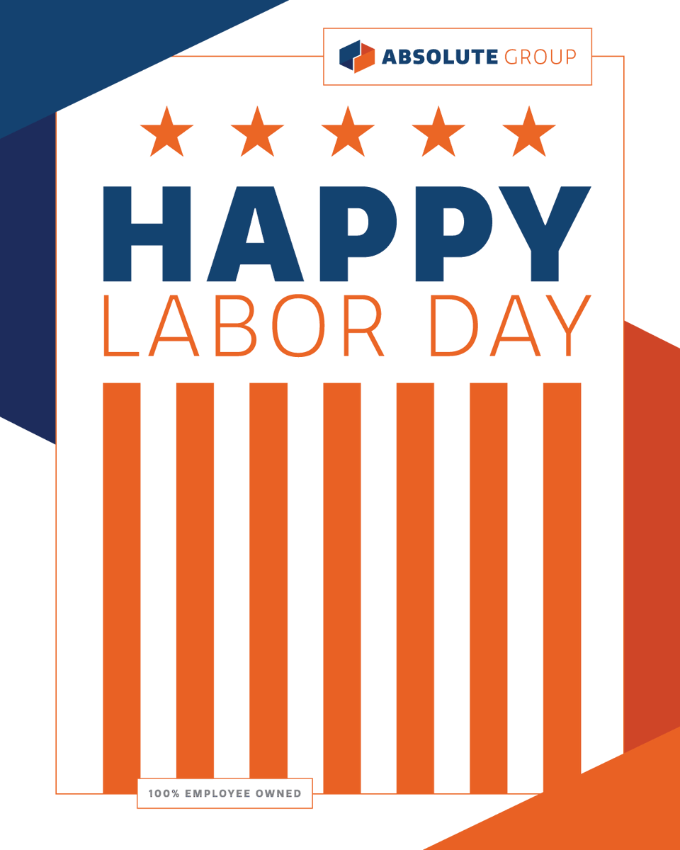 Wishing everyone at Absolute Group a safe and relaxing Labor Day–thank you for all your hard work and dedication!