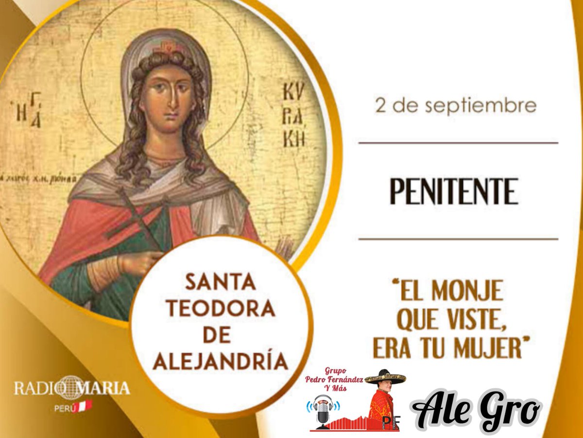 Santa Teodora de Alejandría 🙏