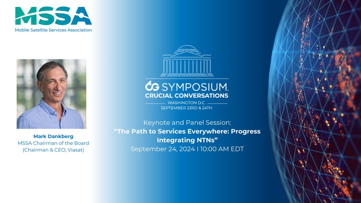 Mobile Satellite Services Association (MSSA) (@mss_association) on Twitter photo Join us at <a href="/6GWorld/">6GWorld</a> in DC, Sept 23-24! #MSSAssociation Chairman Mark Dankberg of <a href="/viasat/">Viasat</a> speaks on integrating #NTNs. Don’t miss insights from <a href="/rcrwirelessnews/">RCR Wireless News</a>, <a href="/INTELSAT/">Intelsat</a>, <a href="/LynkTheWorld/">Connecting the World, 2.5 Billion People at a Time</a>, & <a href="/Northeastern/">Northeastern U.</a>. Register now: bit.ly/4dVwIfp Join us at <a href="/6GWorld/">6GWorld</a> in DC, Sept 23-24! #MSSAssociation Chairman Mark Dankberg of <a href="/viasat/">Viasat</a> speaks on integrating #NTNs. Don’t miss insights from <a href="/rcrwirelessnews/">RCR Wireless News</a>, <a href="/INTELSAT/">Intelsat</a>, <a href="/LynkTheWorld/">Connecting the World, 2.5 Billion People at a Time</a>, & <a href="/Northeastern/">Northeastern U.</a>. Register now: bit.ly/4dVwIfp