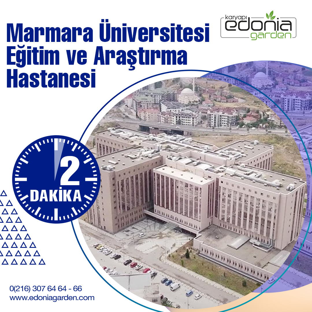 Anadolu Yakası’nın en büyük ve en donanımlı hastanelerinden biri olan Marmara Üniversitesi Eğitim ve Araştırma Hastanesi, Edonia Garden’a sadece 2 dakika uzaklıkta!

#EdoniaGarden