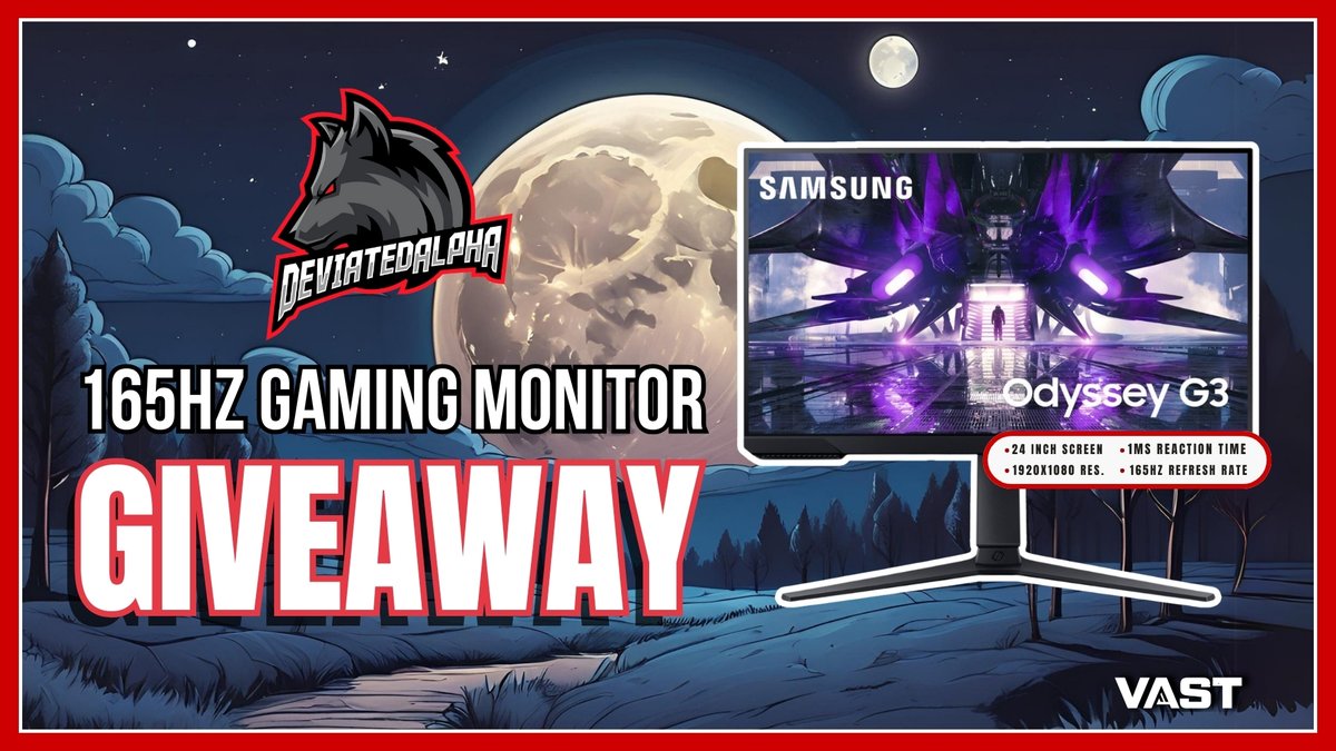 165Hz Samsung Gaming Monitor Giveaway!   

To enter, perform these tasks via the link below:     

🔄 Retweet + Like 

✅ Follow <a href="/DeviatedAlpha/">RG|DeviatedAlpha</a> + <a href="/VastGG/">Vast</a>

Enter Here: vast.link/DeviatedAlpha