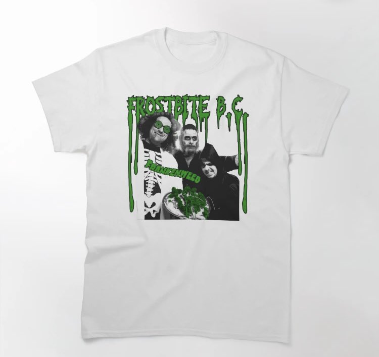 Fresh FrostbiteBC gear!! 

redbubble.com/i/t-shirt/Fran…

#SmokeIt #Weed