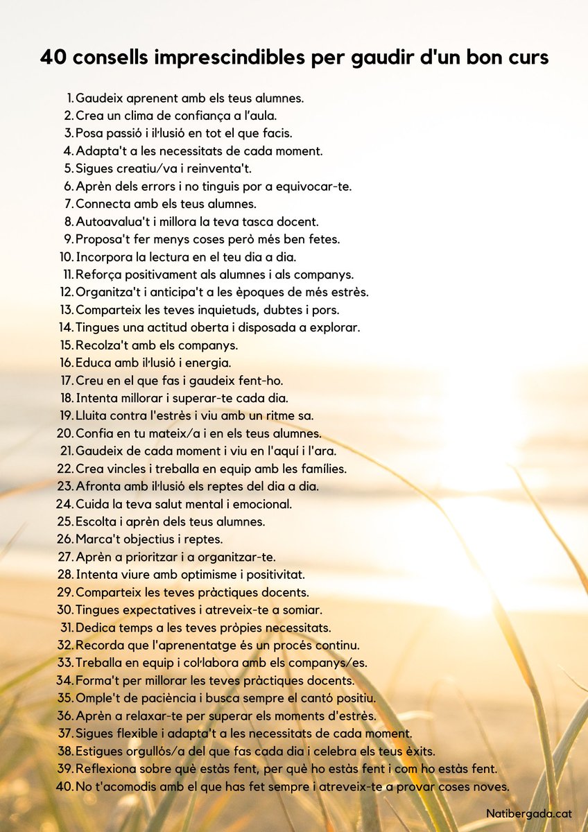 40 consells imprescindibles per gaudir d’un bon curs 

Espero que t’ajudin en aquesta aventura que estàs a punt de començar. 

Pots descarregar el document en format PDF

Gaudeix d'un molt bon inici de curs 😊

natibergada.cat/consells-pel-n…