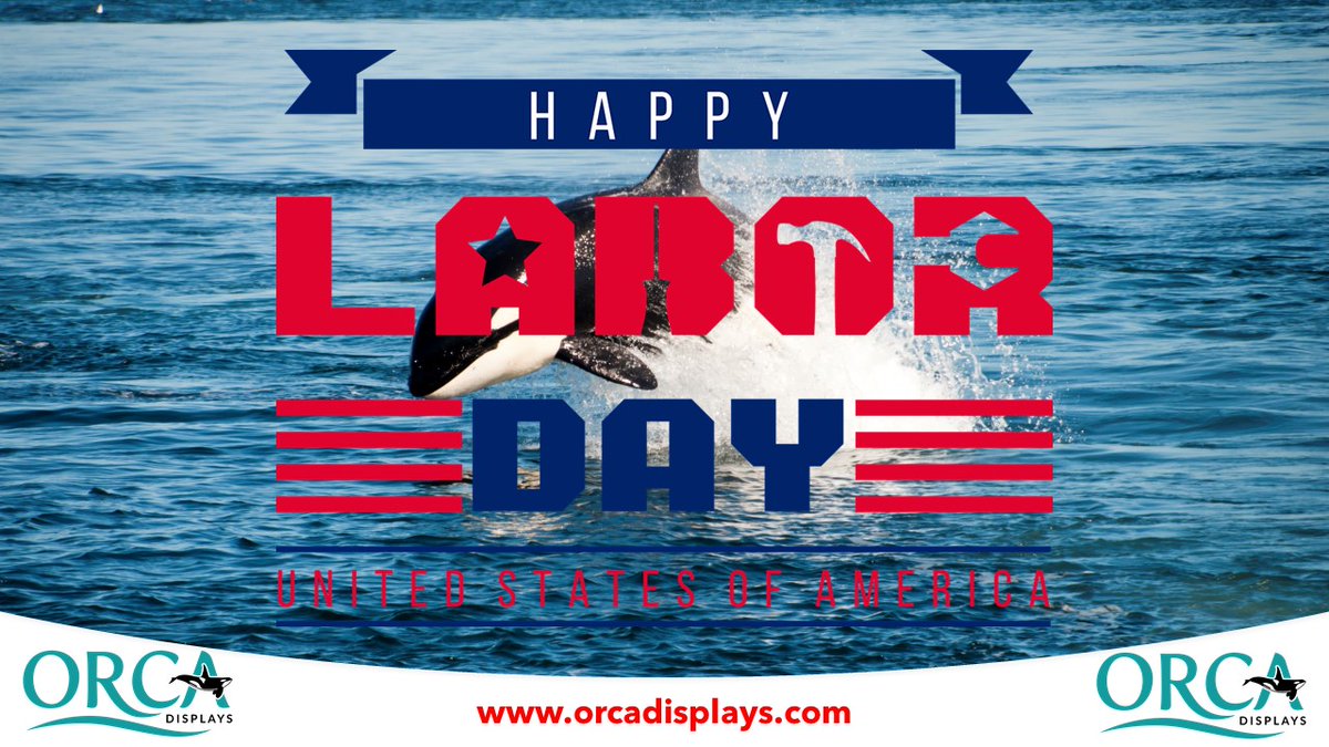 OrcaDisplays's tweet photo. Happy Labor Day! https://t.co/fNuQu2d0oD