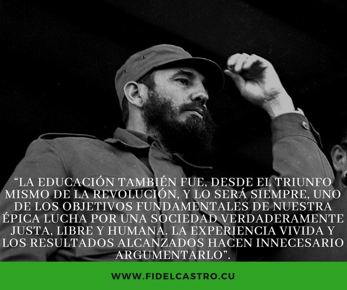 CubacooperaBel's tweet photo. #Fidel“La educación también fue, desde el triunfo mismo de la Revolución, y lo será siempre, uno de los objetivos fundamentales de nuestra épica lucha por una sociedad verdaderamente justa, libre y humana...”. https://t.co/M5DFhS2gn7
