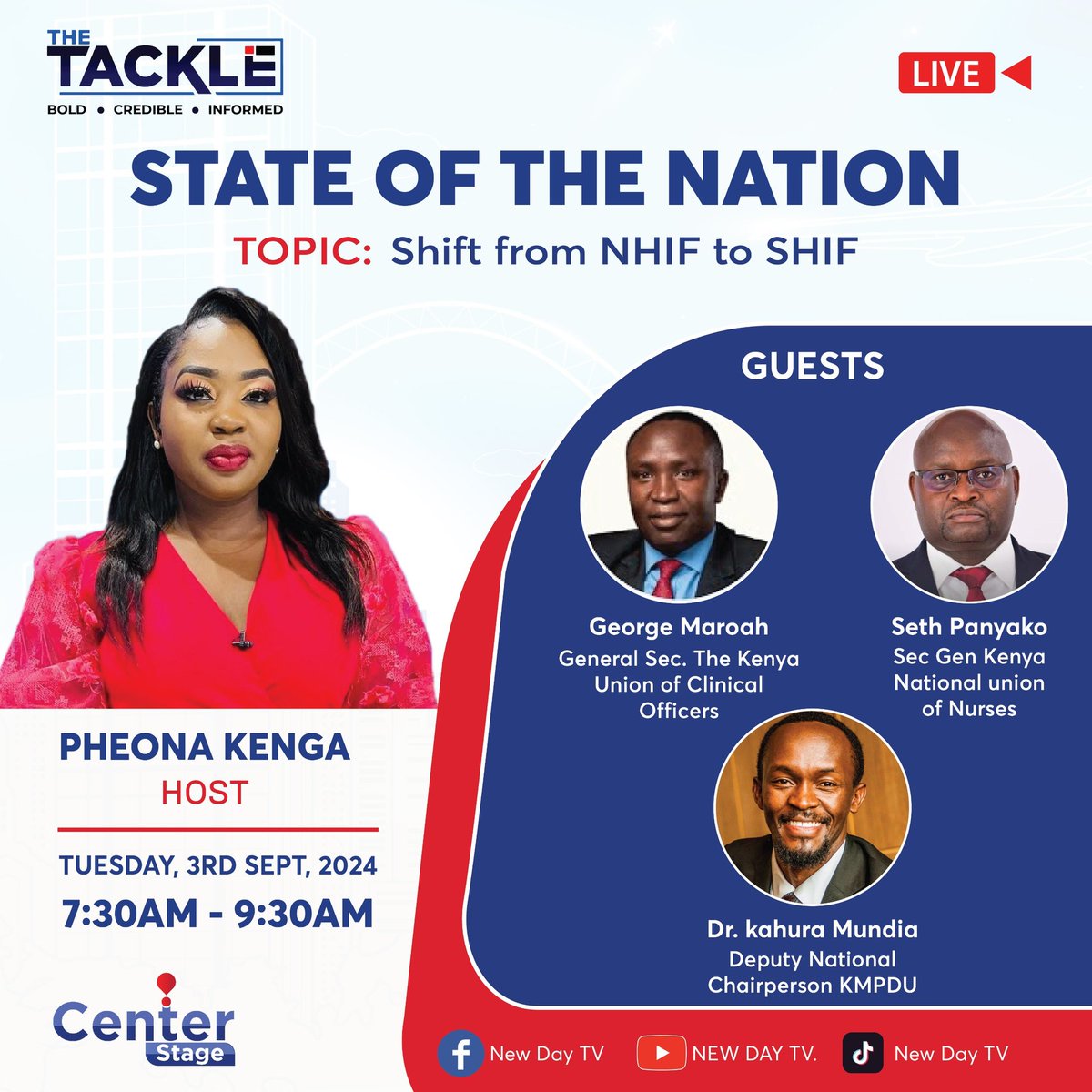 New Day TV (@thetackleke) on Twitter photo On the Tackle #centerstage we'll be looking at the state of health care more so the planned Shift in making health-care more accessible and affordable from NHIF to SHIF what are the Hits and misses alongside <a href="/sethpanyako/">Hon Seth Panyako</a> <a href="/DrMundia/">Wakili Daktari</a> <a href="/maroag7/">Gibore Maroah. General Secretary/C.E.O. KUCO</a> hosted by <a href="/pheonak/">Pheona Kenga™</a>
#THETACKLEKE On the Tackle #centerstage we'll be looking at the state of health care more so the planned Shift in making health-care more accessible and affordable from NHIF to SHIF what are the Hits and misses alongside <a href="/sethpanyako/">Hon Seth Panyako</a> <a href="/DrMundia/">Wakili Daktari</a> <a href="/maroag7/">Gibore Maroah. General Secretary/C.E.O. KUCO</a> hosted by <a href="/pheonak/">Pheona Kenga™</a>
#THETACKLEKE