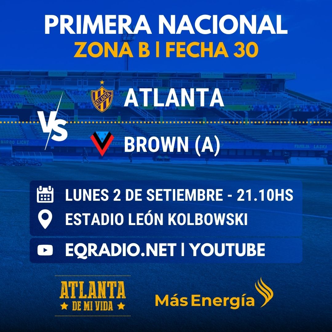 AtlantaDeMiVida's tweet image. 📌 #PrimeraNacional #Fecha30
⚽ #Atlanta  🆚 #BrownDeAdrogué
🕘 21.10  | 🏟️  León Kolbowski 
⚖️  Bruno Amiconi

📲 Transmisión en vivo:
▶️ #EQRadio bit.ly/497cRYM
▶️ #YouTube bit.ly/42ZtRxD

📣 Auspicia #MásEnergía 

#AtlantaDeMiVida 💛💙