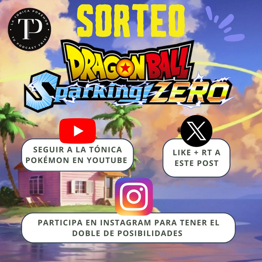 🔥SORTEO DRAGON BALL SPARKING  ZERO🔥

Sorteo mundial de una copia digital en cualquier plataforma del Dragon Ball Sparking Zero

Requisitos 👇
👉 Suscribirse al canal de YouTube de la Tónica Pokémon
👉 RT + me gusta 

⌛ Fecha límite 👉 01/10/2024

🔥 Puedes participar en