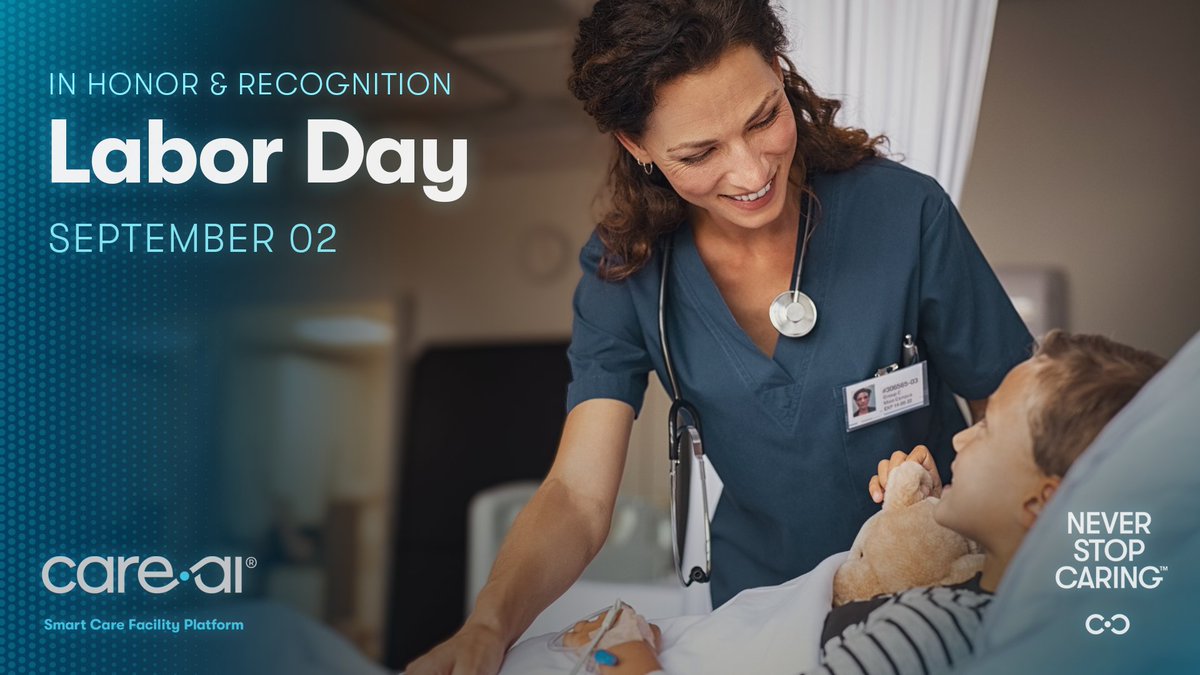 Happy Labor Day from care.ai! Today, we recognize the dedicated healthcare professionals who Never Stop Caring™. We’re proud to support you in your mission to deliver compassionate care. Thank you for all you do! #LaborDay #NeverStopCaring #healthtech