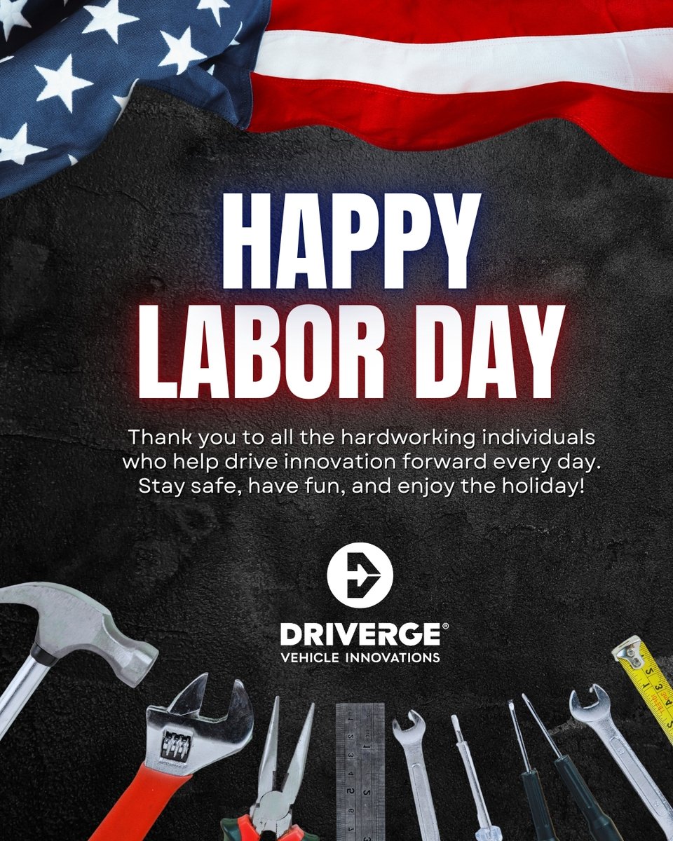 Happy Labor Day from Driverge Vehicle Innovations!

Today, we celebrate the hard work, dedication, and commitment of all the incredible workers who keep our communities moving forward.