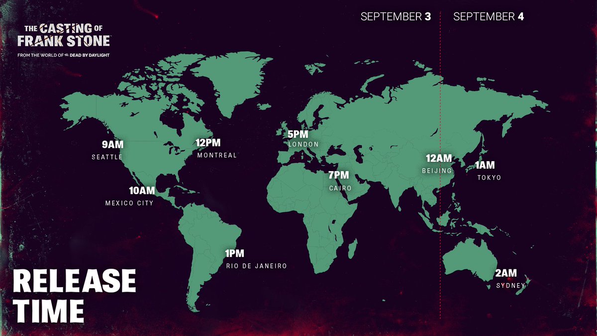 World map showing the times around the world when The Casting of Frank Stone releases.