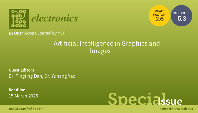 DanTingting's tweet photo. [Electronics] Special Issue "Artificial Intelligence in Graphics and Images" @MDPIOpenAccess @Electronics

Welcome to submit your papers to [Electronics]. https://t.co/LiNozHTpSB