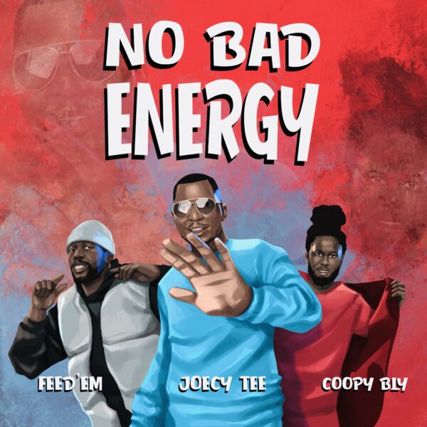 [Music] No Bad Energy By Joecy Tee dlvr.it/TCkK3G