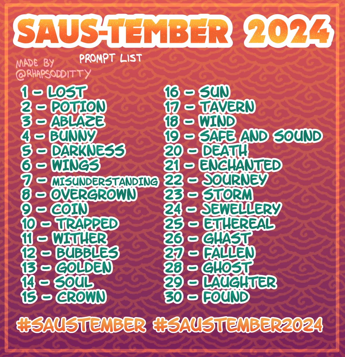 Rhapsodditty's tweet photo. IM LATE POSTING IT 😭 
BUT HERE IS THIS YEARS SAUSAGE SEPTEMBER PROMPT LIST 💥💥💥

[Please un-tag Saus in replies pls and thabku]

#saustember #saustember2024 https://t.co/zplgQrV2AF