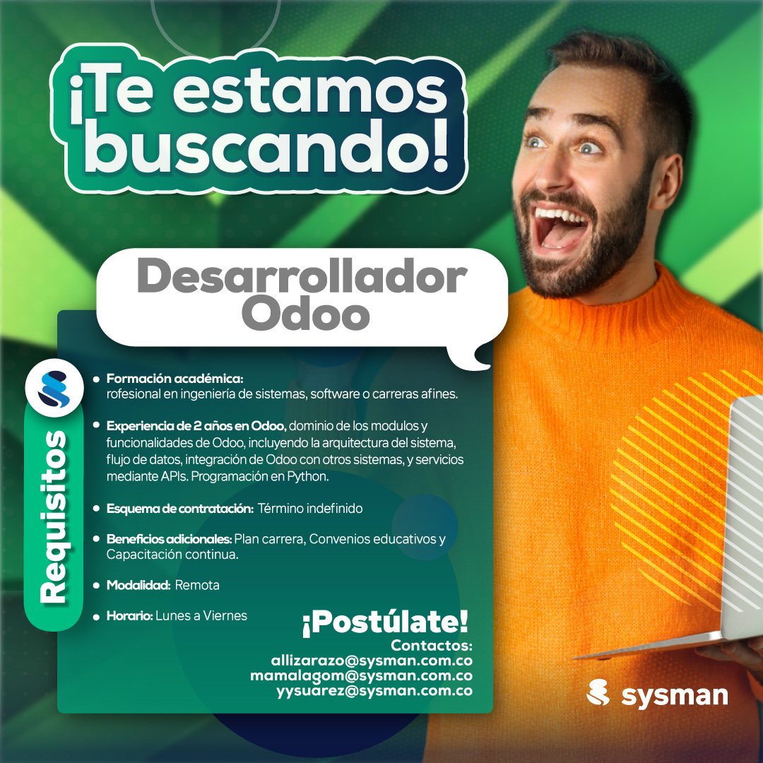 Sysman_Software's tweet image. ¡Únete a nuestro equipo en Sysman! 🚀 Estamos buscando:

🔹 Desarrollador Odoo
🔹 Profesional de Soporte e Incidencias

¡Envía tu CV y forma parte de una empresa en crecimiento! 💼✨ #Sysman #OportunidadesLaborales #DesarrolladorOdoo #SoporteTI