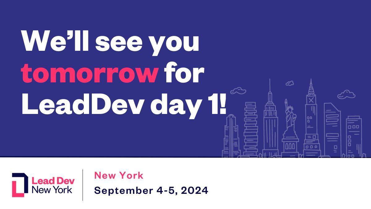 See you tomorrow NYC! 🍎 For more information about #LeadDevNewYork, including some helpful FAQs, click the link below ⬇️ leaddev.com/leaddev-new-yo…