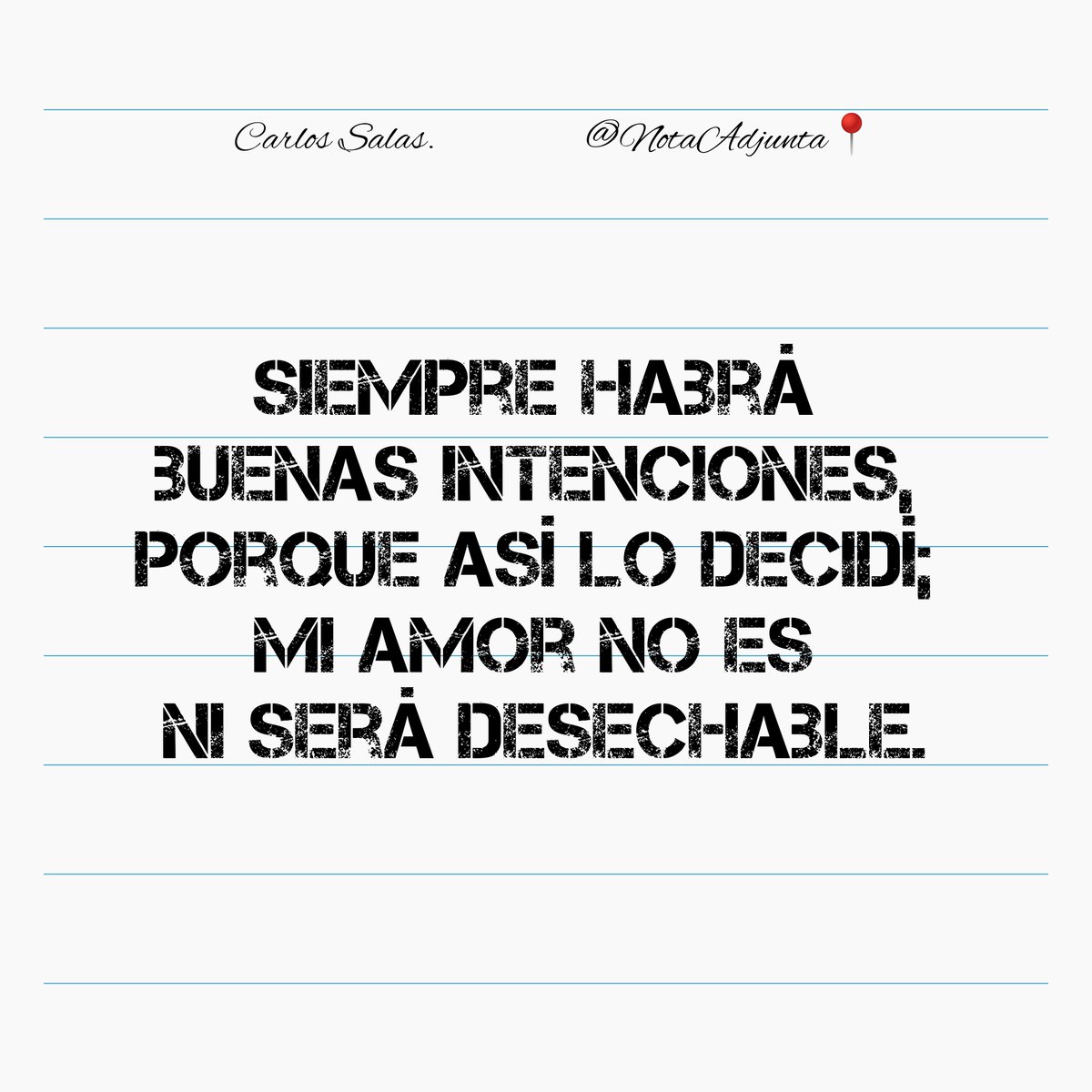 NotaAdjunta's tweet image. @NotaAdjunta #Intenciones