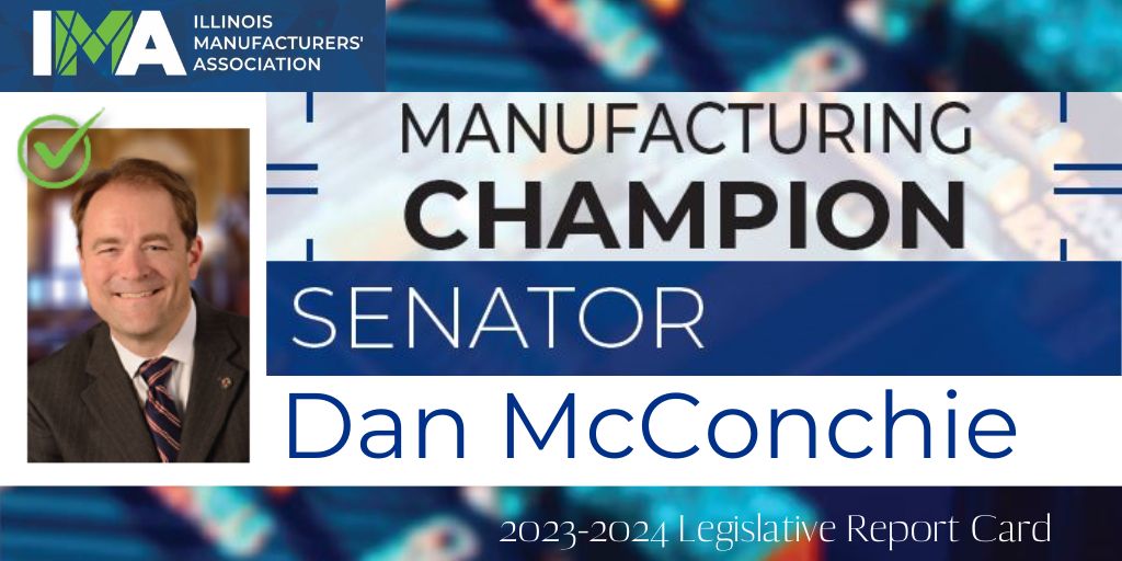 Illinois Manufacturers' Association (IMA) (@ima_today) on Twitter photo The IMA thanks State Senator <a href="/DanMcConchie/">Dan McConchie</a> for being a champion of Manufacturing in Illinois! ima-net.org/election-cente… The IMA thanks State Senator <a href="/DanMcConchie/">Dan McConchie</a> for being a champion of Manufacturing in Illinois! ima-net.org/election-cente…