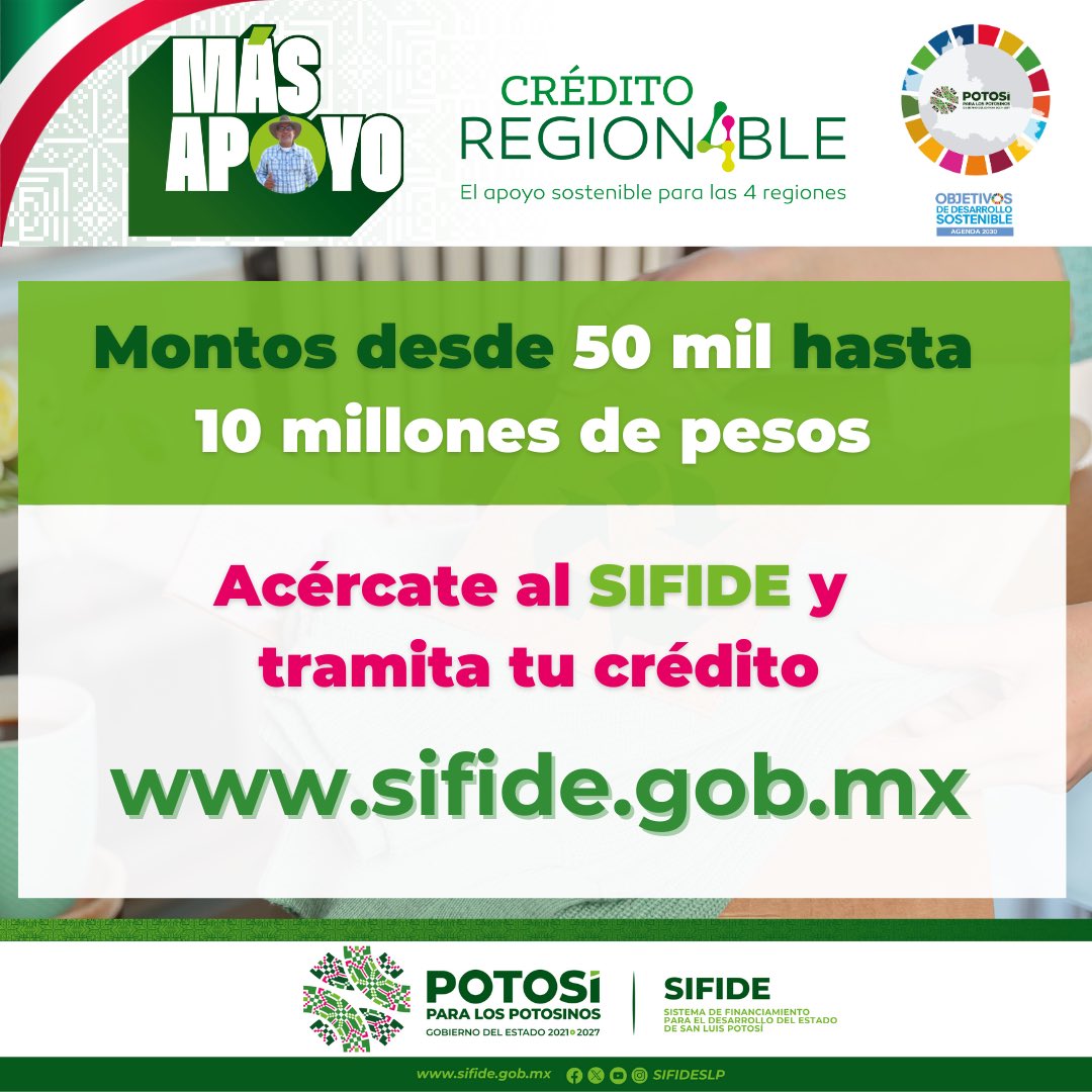🌎 El Gobierno de <a href="/RGC_Mx/">Ricardo Gallardo Cardona 🇲🇽</a>, a través del @SIFIDESLP, otorga #MásApoyo a los proyectos que preservan el medio ambiente y/o procuran el bienestar social con el crédito Region4ble, en concordancia con los Objetivos de Desarrollo Sostenible de la Agenda 2030: sifide.gob.mx/region4ble/