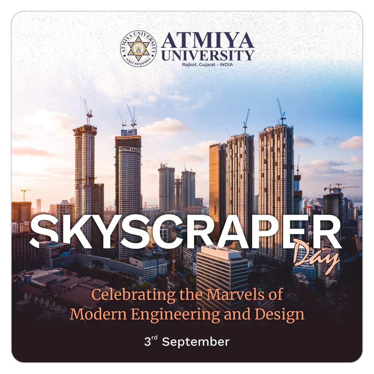 AtmiyaUni's tweet image. Reaching new heights—literally and figuratively! 🌆✨

On this Skyscraper Day, we celebrate the stunning achievements in modern engineering and design that shape our urban landscapes. 

#SkyscraperDay #ModernEngineering #AtmiyaUniversity
