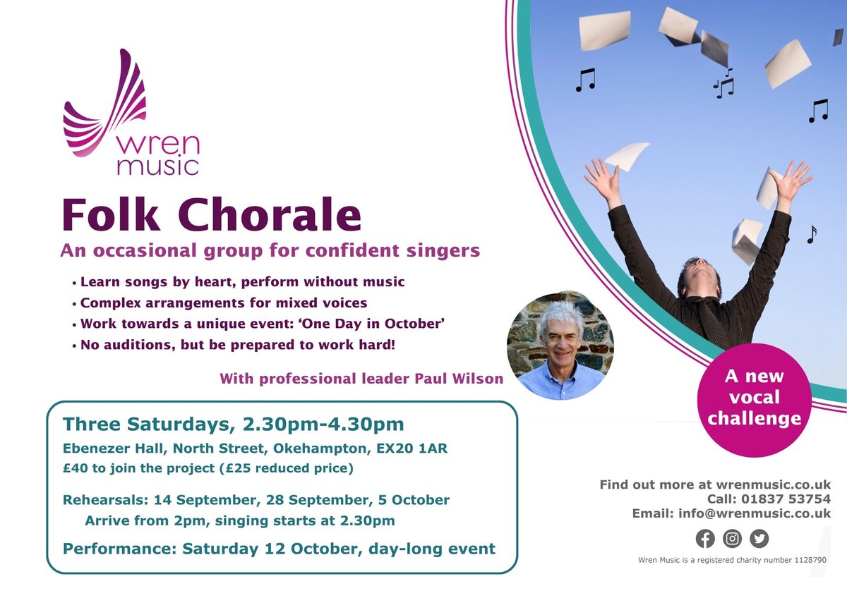 We’re launching a new group! Our Wren Music Folk Chorale is an occasional group for confident singers. We've got rehearsals and a debut performance lined up! See info in the poster (alt text has the information in the image).
