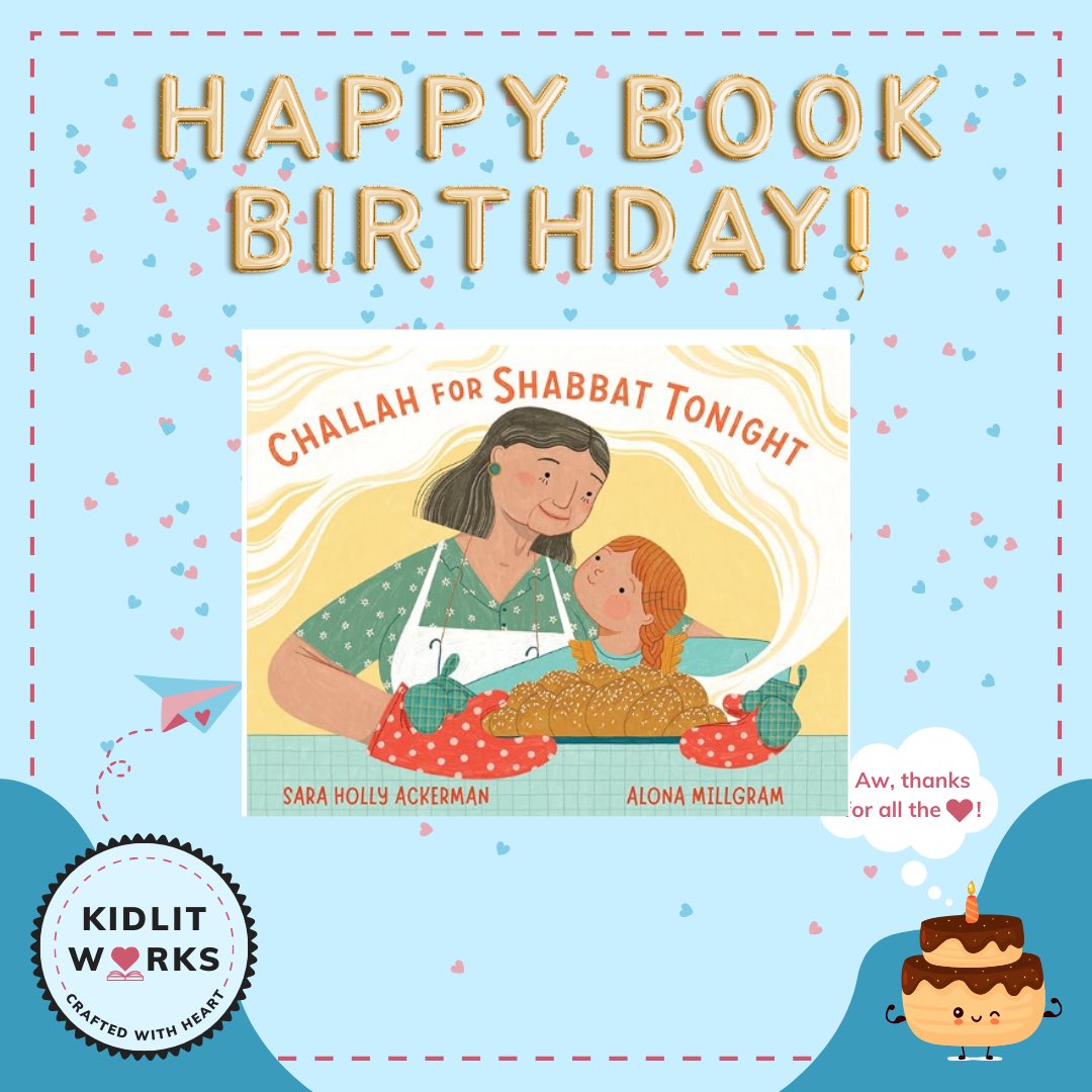 kidlitworks's tweet photo. Happy Book Birthday! Challah for Shabbat Tonight by @sara_h_ackerman &amp; Alona Millgram is available today. It’s a sweet celebration of Jewish joy and intergenerational love. Look for a copy at your favorite bookstore or library. #kidlitworks #challahbread #challahbake #shabbat https://t.co/kSkVchyJjS