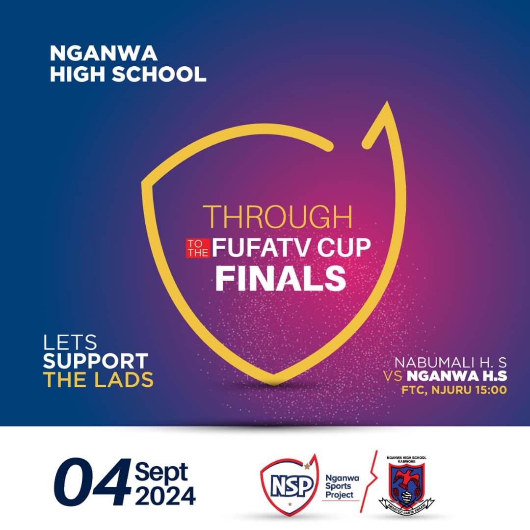 As NGANWA BIG BOYS FC, we are all behind NGANWA High School Kabwohe. We wish the entire team the best of luck. May you fulfill the NSP agenda. Bring it home. <a href="/ChaapaLeague/">Chaapa League</a> <a href="/DesertFootbal/">Desert Fc</a> <a href="/Nganwa_HS/">Nganwa High School</a> <a href="/NganwaFL/">Nganwa Football League</a> <a href="/SquareFC2003/">Square FC - Nganwa Football League</a> <a href="/RomanoNganwa/">Fabrizio Romano wa Nganwa League</a> <a href="/UncleGiftFC/">Uncle Gift FC</a> <a href="/FUFATvCup/">FUFA Tv Cup</a>