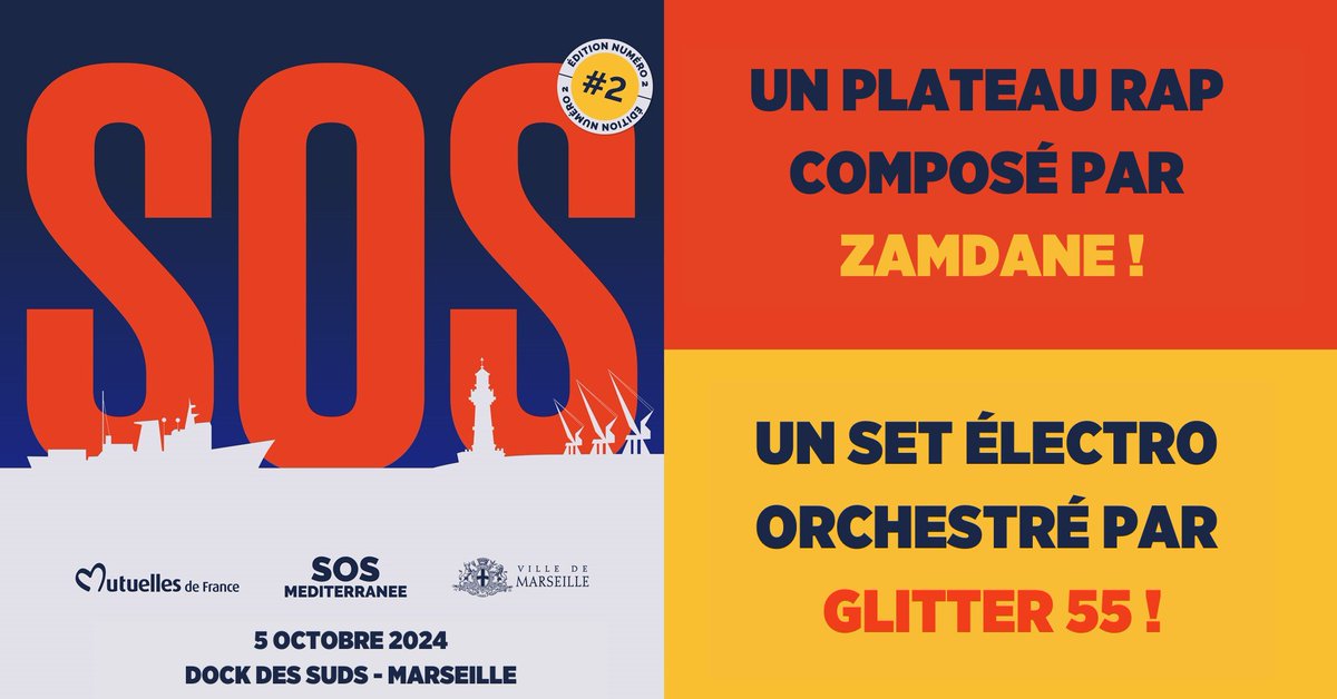 SOSMedFrance's tweet photo. 🔴@Zamdane et Glitter55 au programme du concert solidaire pour sauver des vies en mer à Marseille le 5 octobre prochain.
@MutuellesdeFr @marseille #ConcertSolidaire #TogetherForRescue
Thread⤵️ https://t.co/eWAoqNwZ5Y
