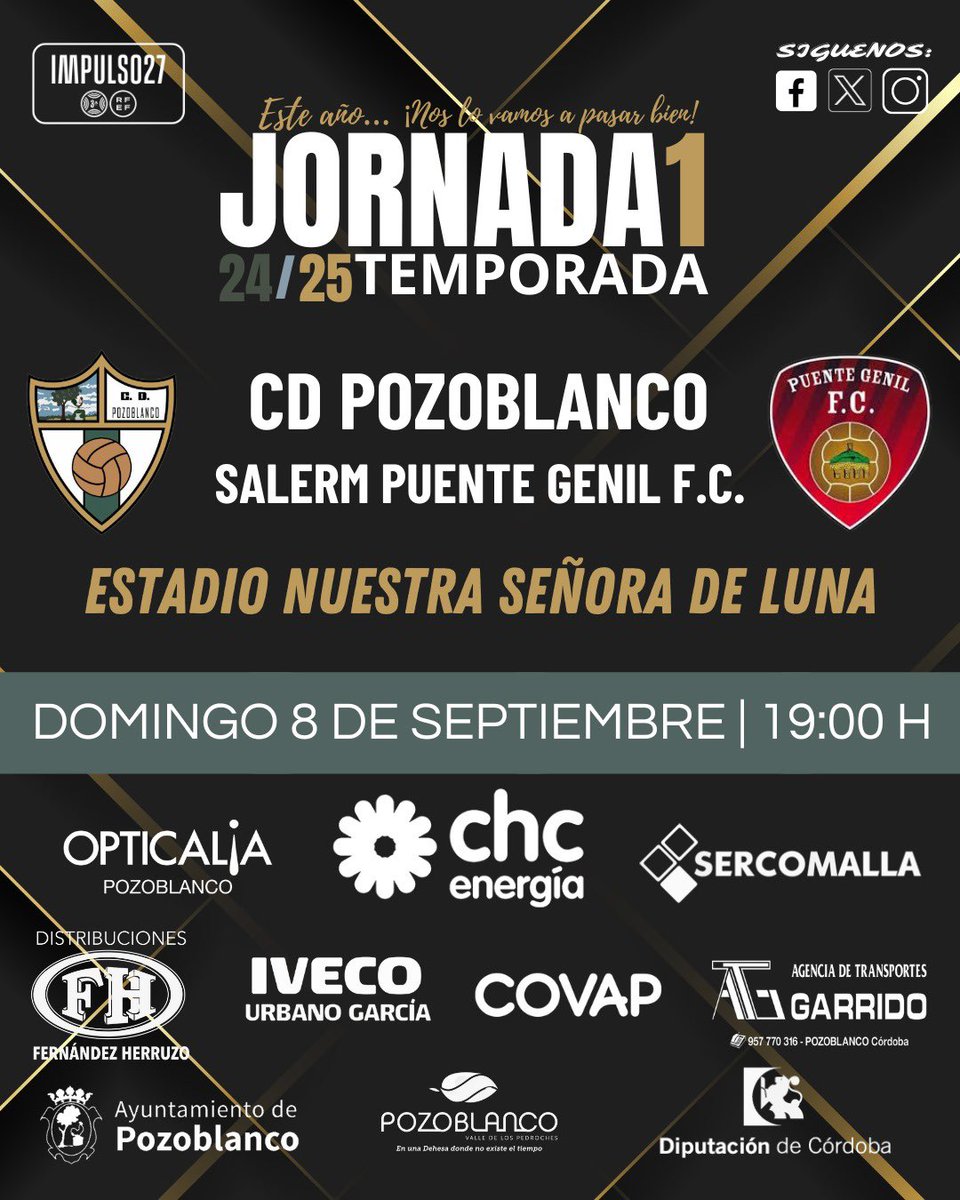 𝐏𝐑𝐈𝐌𝐄𝐑𝐀 𝐉𝐎𝐑𝐍𝐀𝐃𝐀 𝐃𝐄 𝐋𝐈𝐆𝐀 ✅

📆 Domingo 8 de Septiembre
⏰ 19:00
🆚 Salerm Puente Genil FC
🏟️ Ntra Señora de Luna

🤍 El miércoles Final de la Copa RFAF y el domingo comenzamos la liga. ¡Tenemos una gran semana por delante de fútbol en Pozoblanco!