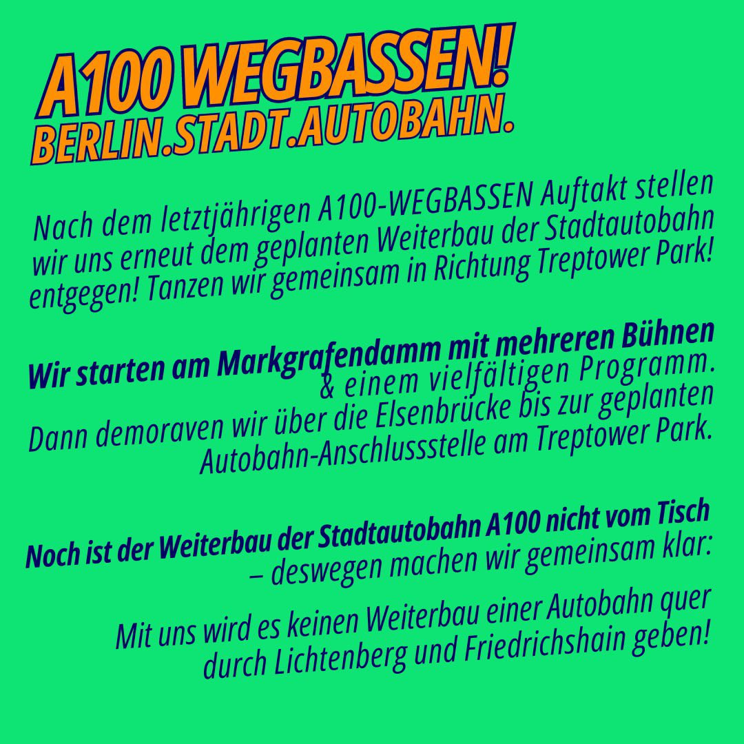 🔥A100WEGBASSEN heißt #Kämpfeverbinden! 

▶️Der Weiterbau der #A100 quer durch #Friedrichshain und #Berlin ist nicht nur gelebte Klimawandelleugnung, sondern verdrängt Anwohnende, gewachsene Subkultur, Stadtnatur und zahlreiche Freiräume!