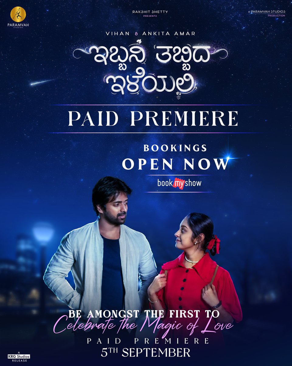 cinesanchike's tweet photo. #IbbaniTabbidaIleyali paid premiere bookings are now open!
Secure your seats today and be among the first to experience this magical love story 😍🤗
#Kannada #KannadaCinema #KFI #Sandalwood #RakshithShetty #Paramvah #ParamvahStudios @ParamvahStudios @ITIthemovie #CineSanchike https://t.co/7V5RFR5wpM