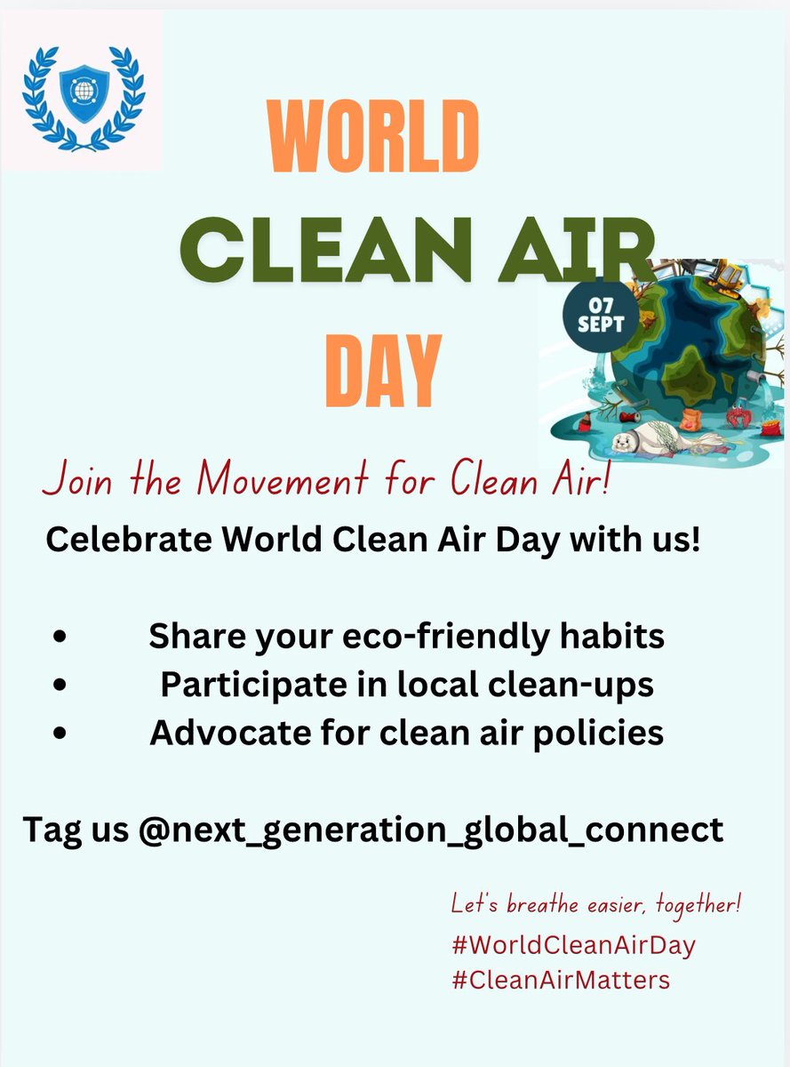 Next Generation Global Connect (Official Account) (@nextgenglobal_c) on Twitter photo Join us on #WorldCleanAirDay! Participate in local clean-ups, share eco-friendly habits & advocate for clean air policies. TAG US <a href="/NextGenGlobal_C/">Next Generation Global Connect (Official Account)</a> in your posts and stories on IG, so we can see the impact you're making! Together, let's make a difference together!
#CleanAir Join us on #WorldCleanAirDay! Participate in local clean-ups, share eco-friendly habits & advocate for clean air policies. TAG US <a href="/NextGenGlobal_C/">Next Generation Global Connect (Official Account)</a> in your posts and stories on IG, so we can see the impact you're making! Together, let's make a difference together!
#CleanAir
