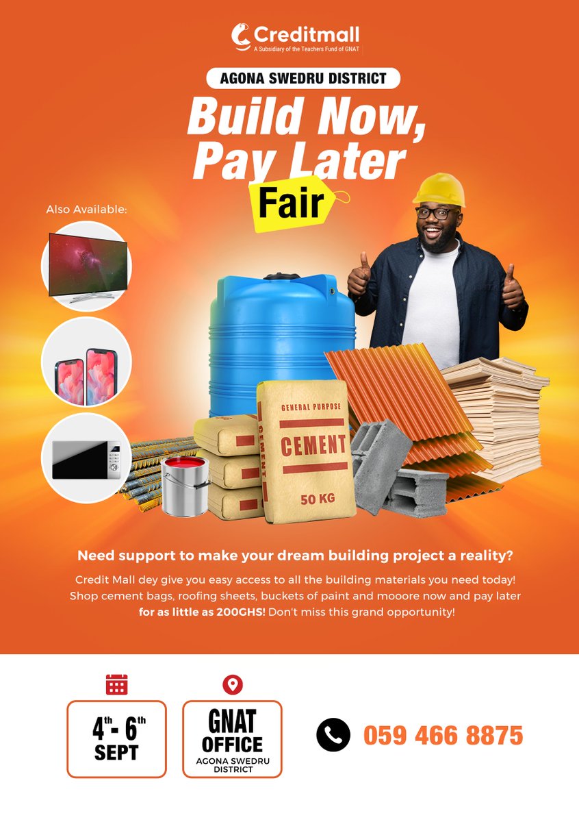 creditmallgh's tweet photo. Hammer Down Your Dream Home with Creditmall! 🏠Join us and secure your supplies at fixed prices today and pay later on your terms.

📅 4 - 6 September
📍GNAT Office, Agona Swedru District 
📞Call 0594668875 for more details.

#buildnowpaylater #affordablebuildingmaterials #bnpl https://t.co/iZ4rwH3QhR