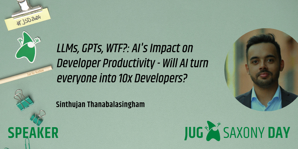 JUG Saxony (@jugsaxony) on Twitter photo 🤖 #AI's impact on developer #productivity - Sinthujan Thanabalasingham (<a href="/codingbratan/">CODINGBRATAN</a>) will show you what you can expect when you use generative AI tools for your work and how you can use the tools correctly to increase your productivity. jugsaxony.org/day/programm/d…
#JSD2024 🤖 #AI's impact on developer #productivity - Sinthujan Thanabalasingham (<a href="/codingbratan/">CODINGBRATAN</a>) will show you what you can expect when you use generative AI tools for your work and how you can use the tools correctly to increase your productivity. jugsaxony.org/day/programm/d…
#JSD2024