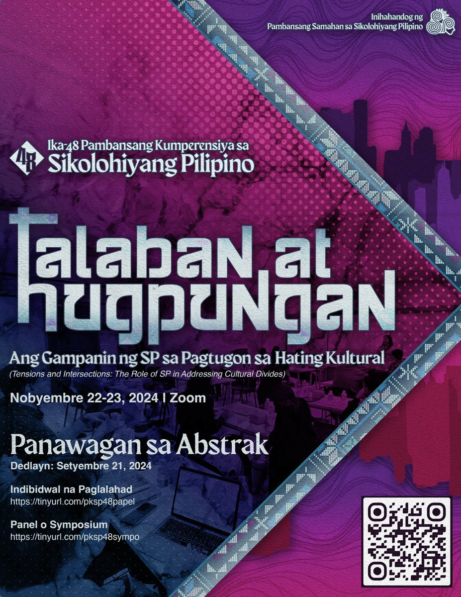 Panawagan sa Abstrak: Ika-48 Pambansang Kumperensiya sa Sikolohiyang Pilipino

Indibidwal na Paglalahad: tinyurl.com/pksp48papel
Panel o Symposium: tinyurl.com/pksp48sympo

DEDLAYN NG SUBMISYON: 21 SETYEMBRE 2024