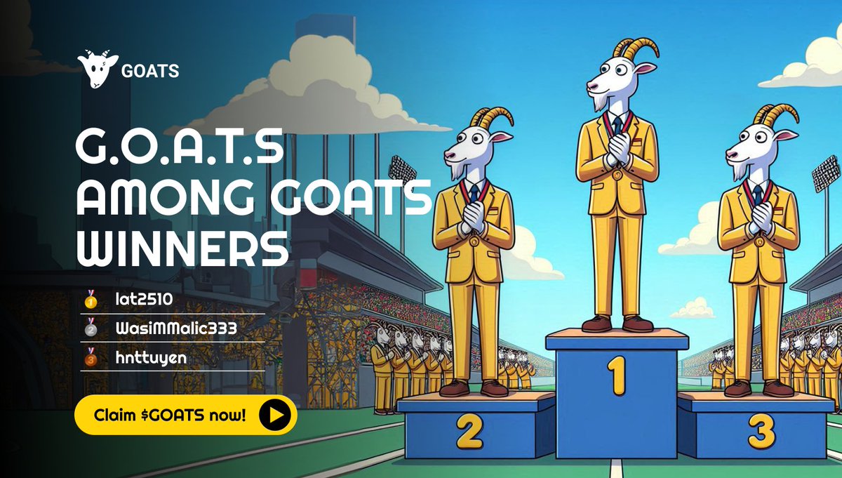 🚨 G.O.A.T.S AMONG GOATS WINNERS! 🚨

🔥 The GOATS have spoken, and the legends have risen to claim their crowns! Who’s ready to see who’s boss in the GOATS house? Let’s dive into the glory! 🔥

🥇 lat2510 - 10 $TON!
🥈 WasiMMalic333 - 5 $TON
🥉 hnttuyen - 3 $TON

But hold on