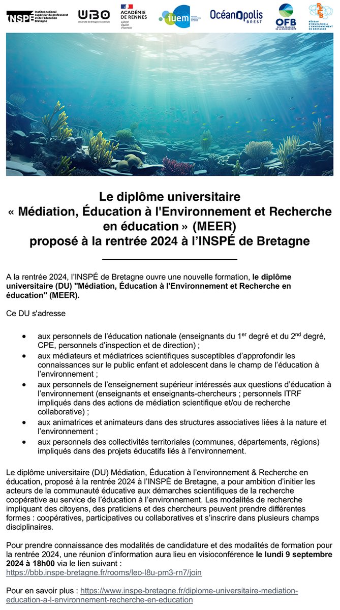 Réunion d'information sur le diplôme universitaire (DU) Médiation, Éducation à l’environnement &amp; Recherche en éducation, proposé à la rentrée 2024 à l’
<a href="/INSPE_Bretagne/">INSPÉ de Bretagne</a> ,  le 09/09/2024, de 18h à 19h en visio : bbb.inspe-bretagne.fr/rooms/leo-l8u-…  Pour en savoir + : inspe-bretagne.fr/diplome-univer…