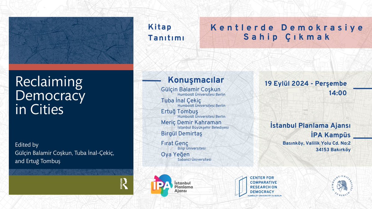 Center for Comparative Research on Democracy (@ccrd_huberlin) on Twitter photo “Kentlerde Demokrasiye Sahip Çıkmak"
📆 Tarih: 19 Eylül 2024, Saat 14:00
📍 Yer: IPA Kampus
Reclaiming Democracy in Cities kitabının tanıtımı için bir araya geliyoruz! <a href="/ipaistanbul/">İstanbul Planlama Ajansı</a> evsahipliğinde <a href="/ccrd_huberlin/">Center for Comparative Research on Democracy</a> ile ortak düzenlenen etkinliğimize bekleriz.shorturl.at/NIo2i “Kentlerde Demokrasiye Sahip Çıkmak"
📆 Tarih: 19 Eylül 2024, Saat 14:00
📍 Yer: IPA Kampus
Reclaiming Democracy in Cities kitabının tanıtımı için bir araya geliyoruz! <a href="/ipaistanbul/">İstanbul Planlama Ajansı</a> evsahipliğinde <a href="/ccrd_huberlin/">Center for Comparative Research on Democracy</a> ile ortak düzenlenen etkinliğimize bekleriz.shorturl.at/NIo2i
