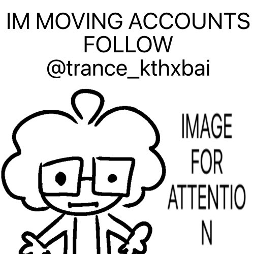 (MOVING ACCOUNTS) trance! tweet media