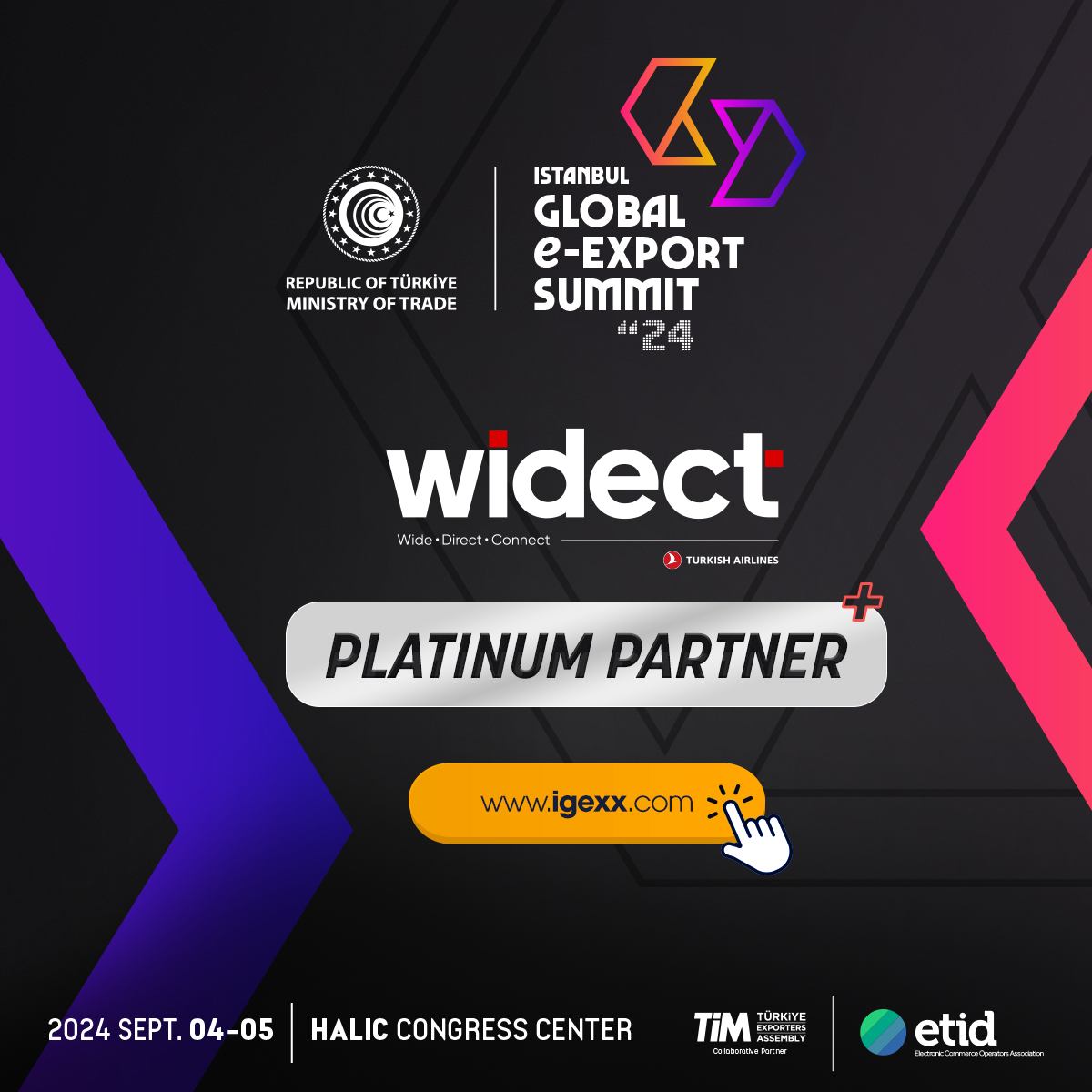 Widect Platinum Partner olarak İstanbul Küresel e-İhracat Zirvesi’nde!

04-05.09.2024
Haliç Kongre Merkezi
Kayıt: igexx.com

#igexx #İstanbul #eexport #marketing #digital #esummit