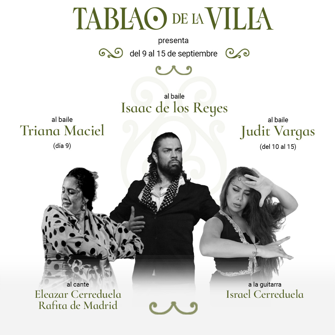 Programación del #TablaodelaVilla en el centro histórico de #Madrid del 9 al 15 de septiembre.

Reservas:
+34 912 042 428
tablaodelavilla.com