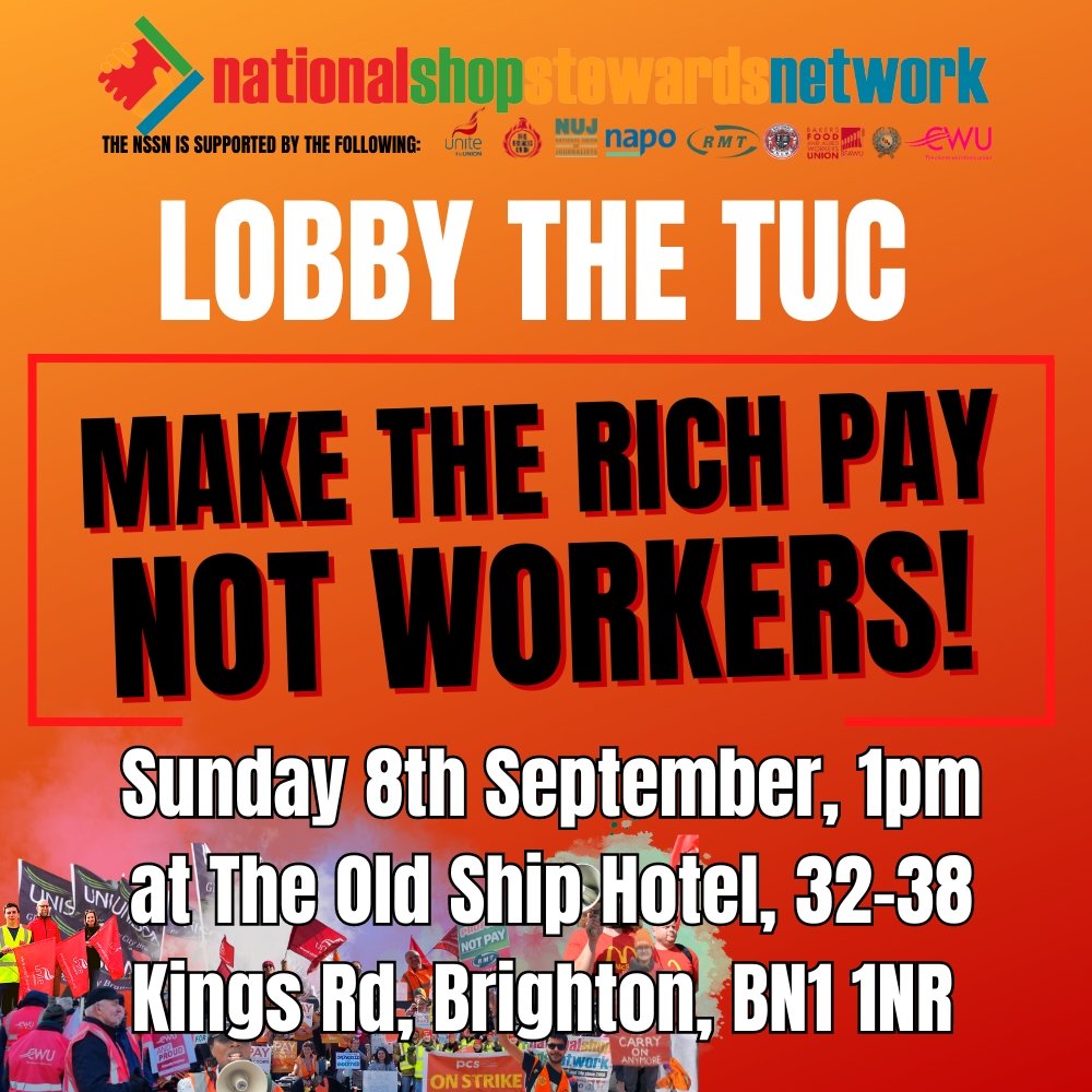 Read this week's #NSSN bulletin no.693: Come to NSSN #TUC2024 Congress Rally &amp; Lobby this Sunday in #Brighton #TUC24 shopstewards.net/2024/09/nssn-6…