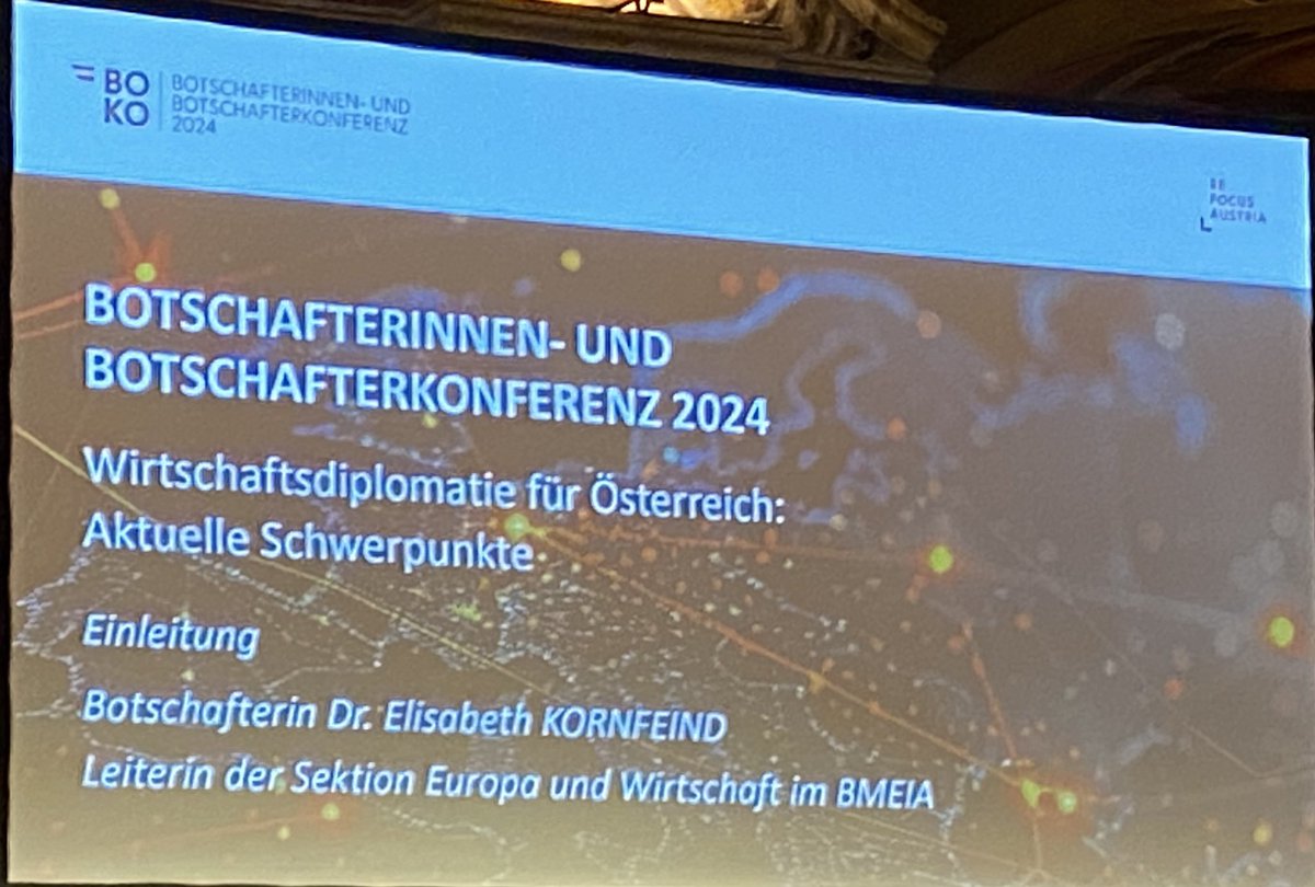 EislGerhard's tweet photo. #Wirtschaftsdiplomatie für Österreich - Schwerpunkt unserer #Außenpolitik. @MFA_Austria unterstützt weltweit österreichische Unternehmen. Außenhandel trägt substantiell zu unserem Wohlstand bei. #BOKO2024 #Exportnation https://t.co/SsBH13gE5o