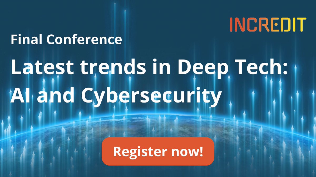 IncreditProject's tweet photo. 📢In an increasingly digitised world, it's crucial to explore how cutting-edge #technology transforms our lives and how we can protect our data in an interconnected #environment ‼️💻
Join our Final Conference to discover the latest trends in #DeepTech
https://t.co/MFCAVoXF19 https://t.co/JVJCQvwBlk