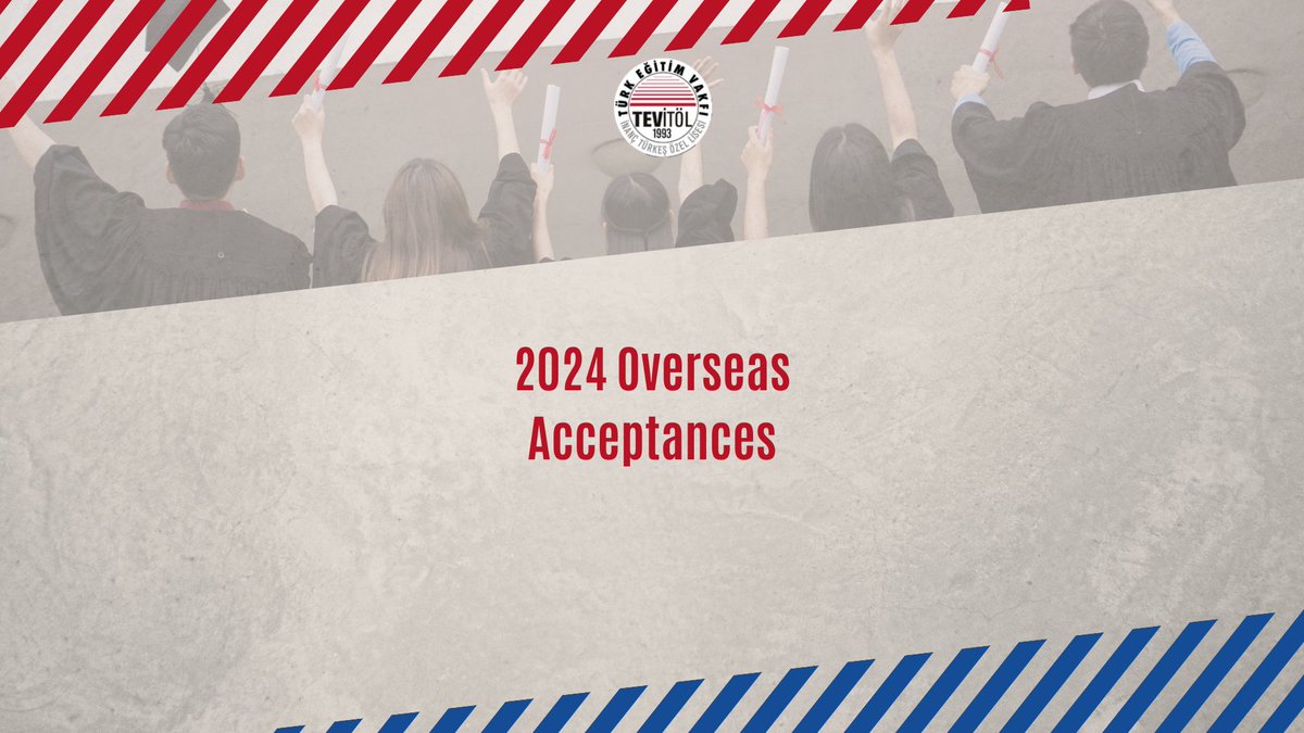 tevitol's tweet photo. Our 2024 graduates got accepted into various universities from all around the world, spanning from North America to Europe and Asia. We congratulate our students and wish them the best. 

Have a bright future TEVİTOL '24 🎓 https://t.co/bqO4RVnBwo