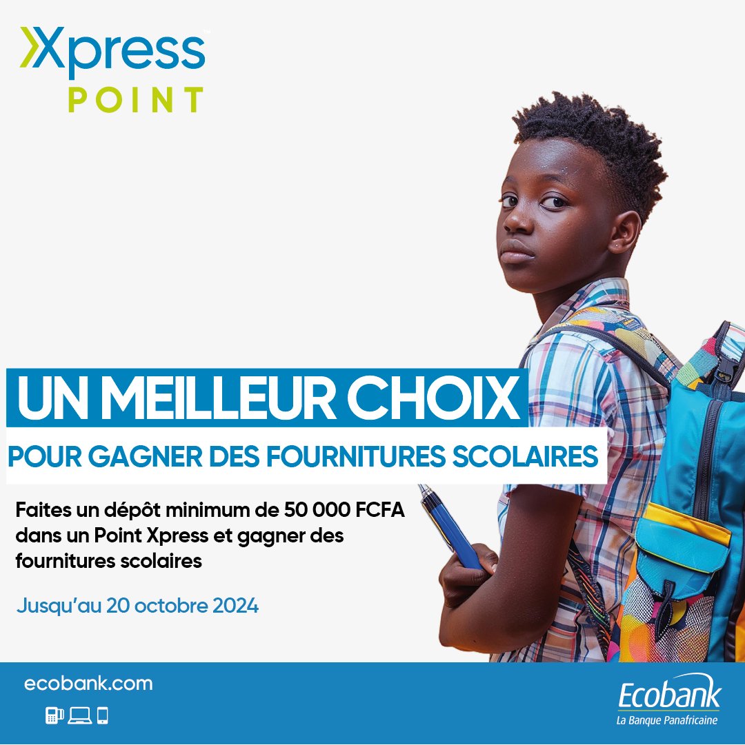 EcobankTd's tweet photo. 🎒📚 Préparez-vous pour la rentrée en toute sérénité ! 

Faites un dépôt minimum de 50 000 fcfa dans un Point Xpress et tentez de remporter des fournitures scolaires.
#RentréeScolaire #XpressPoint #UnMeilleurChoix https://t.co/WiFHlbNa5Z