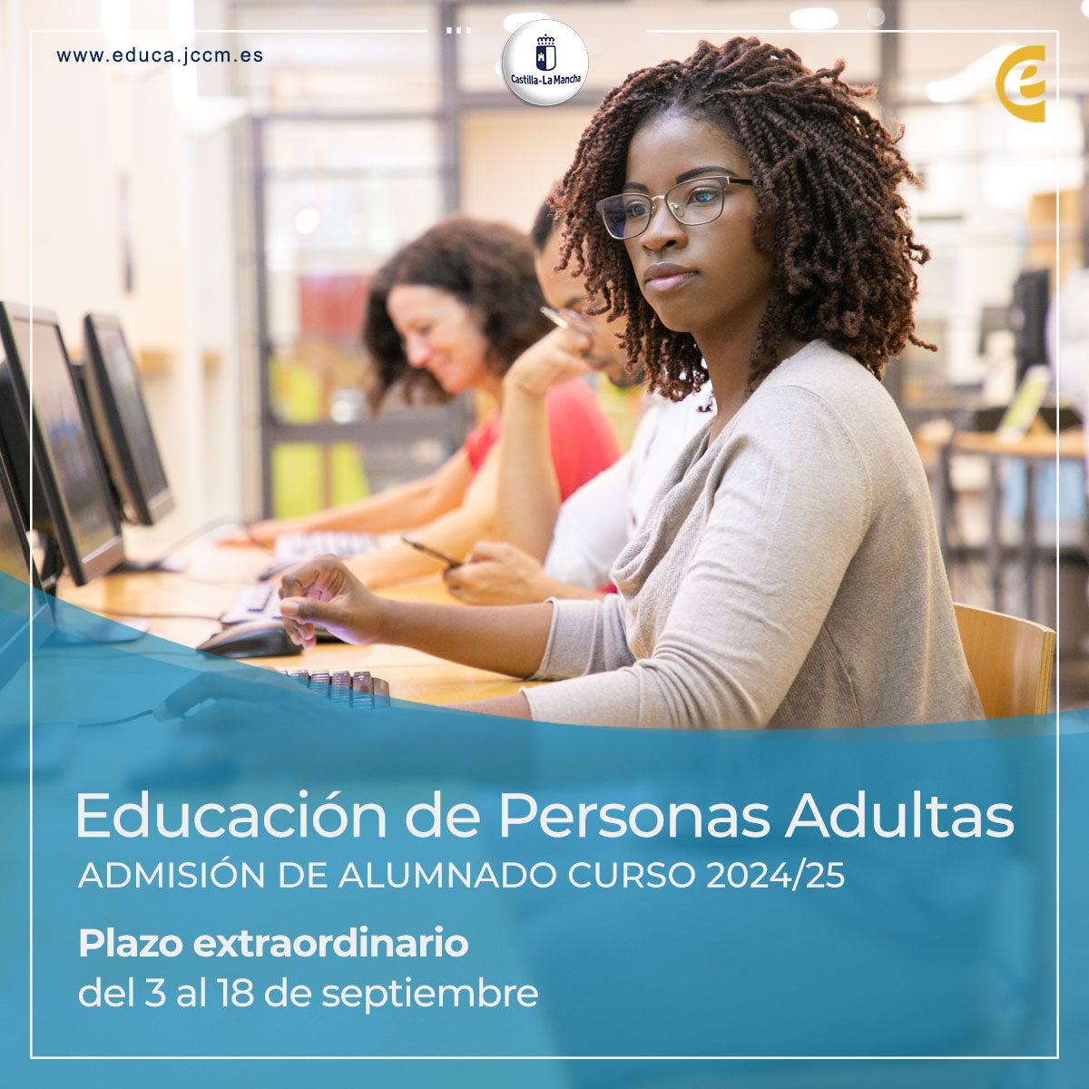 educajccm's tweet photo. 👉 Apertura del plazo  extraordinario de admisión de alumnado en centros docentes que imparten  educación para personas adultas durante el curso 2024/2025.

🗓️ Del 3 al 18 de septiembre, ambos incluidos.

ℹ️ Información: https://t.co/294SRTvH4G https://t.co/xUZfhmTS9z