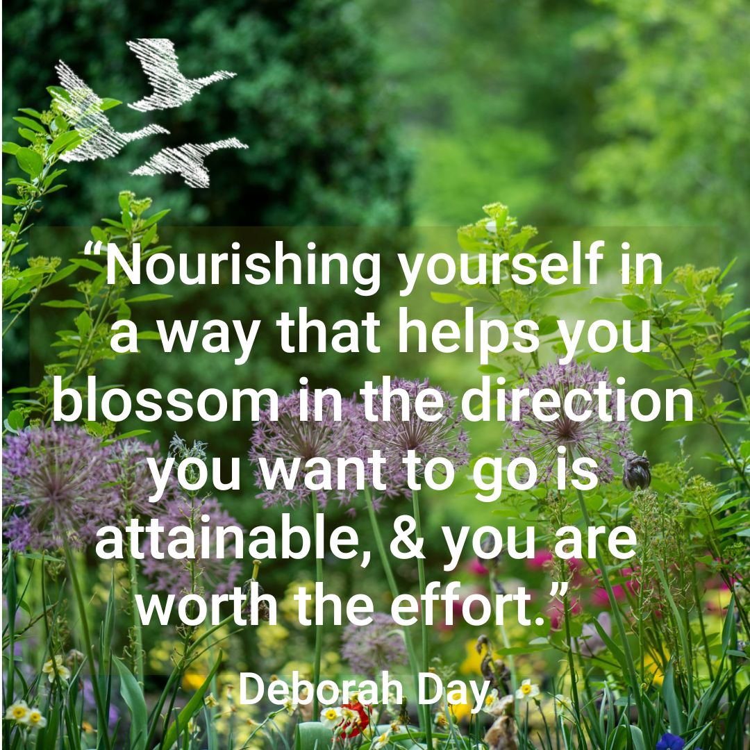 As we dive into September, this quote by Deborah Day may resonate. It also ties in with <a href="/actionhappiness/">Action for Happiness</a>    #SelfCareSeptember challenging us to remember to be kinder to ourselves as well as to others.  Do you have thoughts about the way you want to go? Photo Erde Estremera